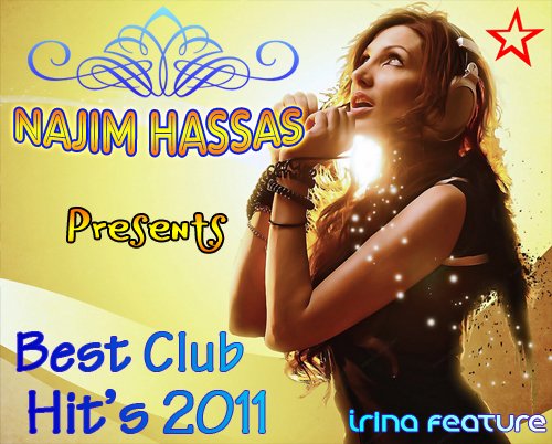 VA - Лучшие Клубные Хиты 2011 from Dj Najim Hassas Vol.4