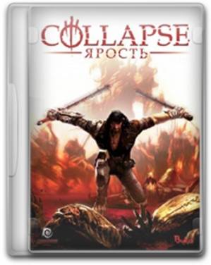 Collapse: The Rage (2010/PC/RePack/Rus)
